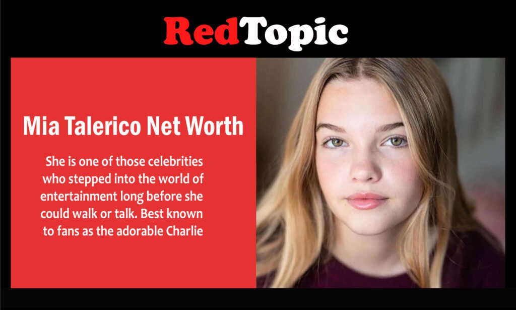 Mia Talerico Net Worth