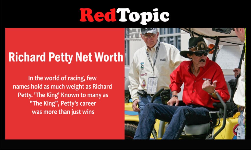 Richard Petty Net Worth