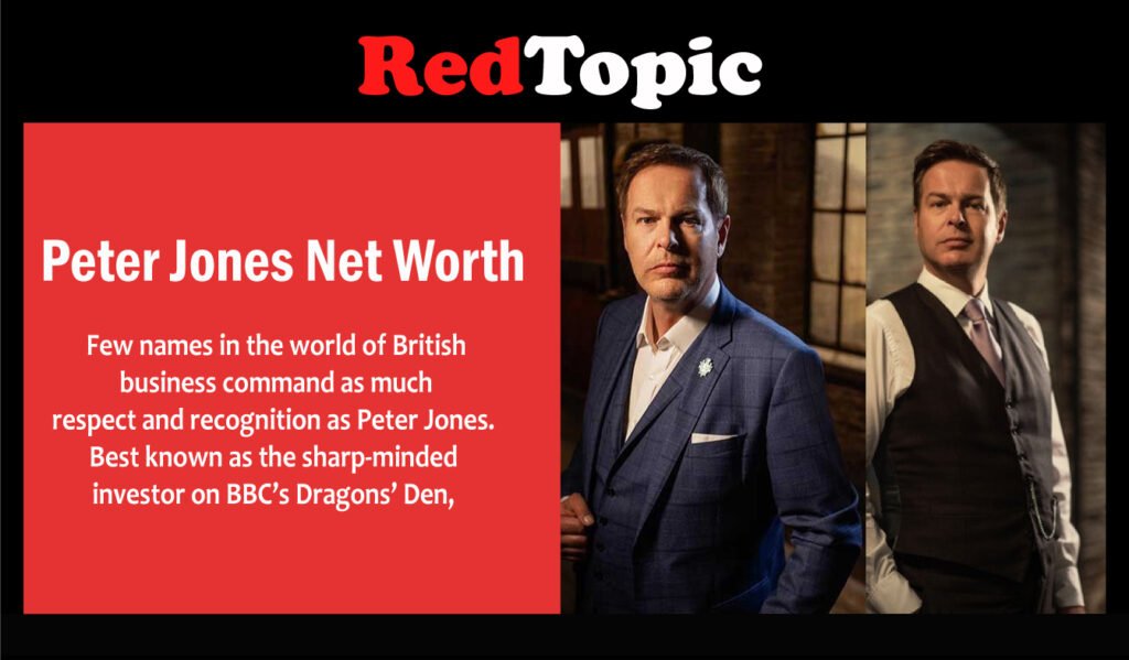 Peter Jones Net Worth