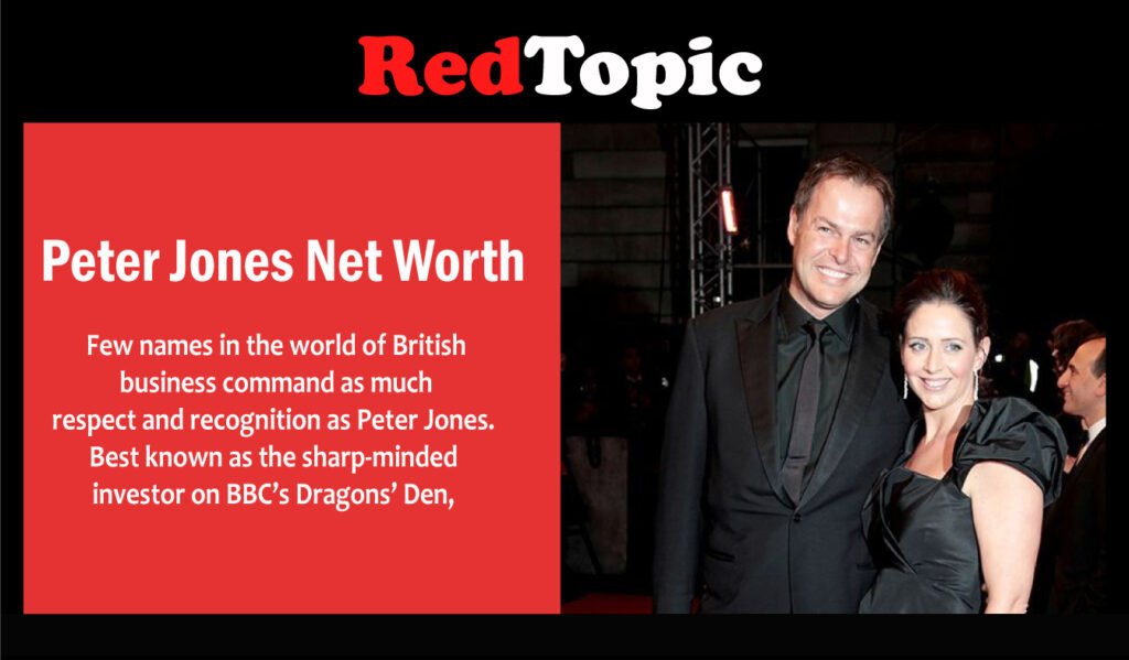 Peter Jones Net Worth