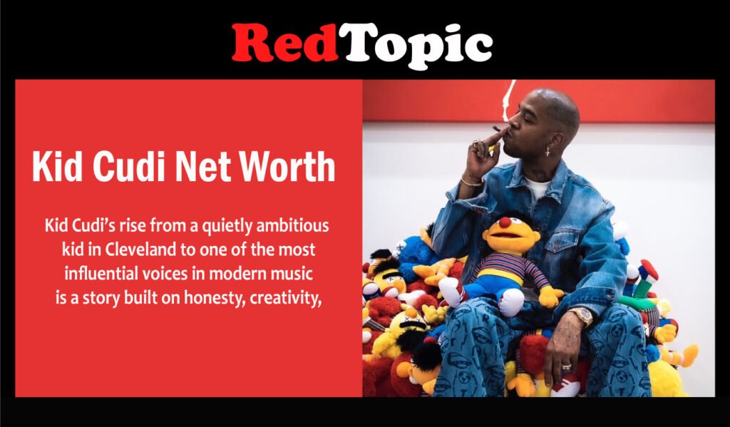 Kid Cudi Net Worth