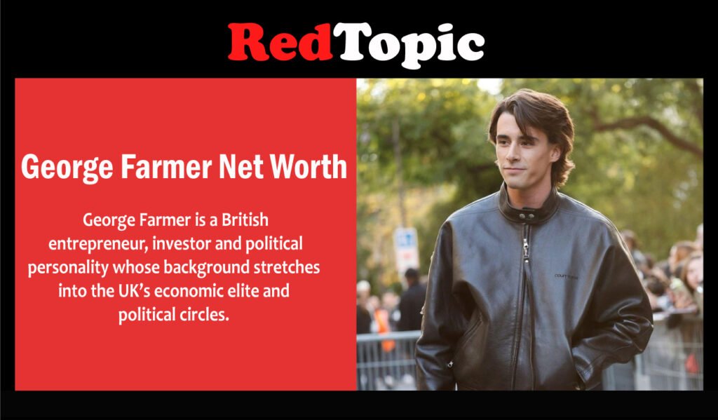 George Farmer Net Worth