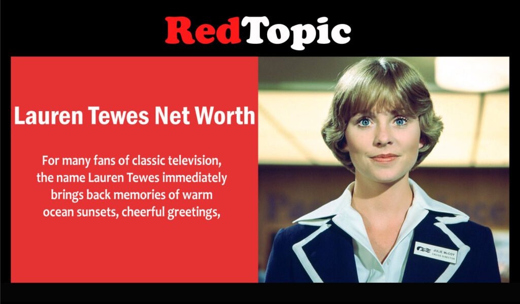 Lauren Tewes Net Worth
