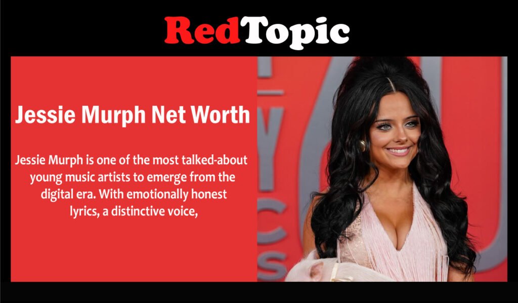Jessie Murph Net Worth
