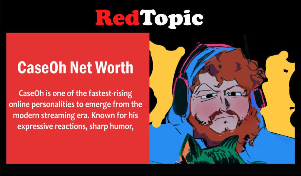 CaseOh Net Worth