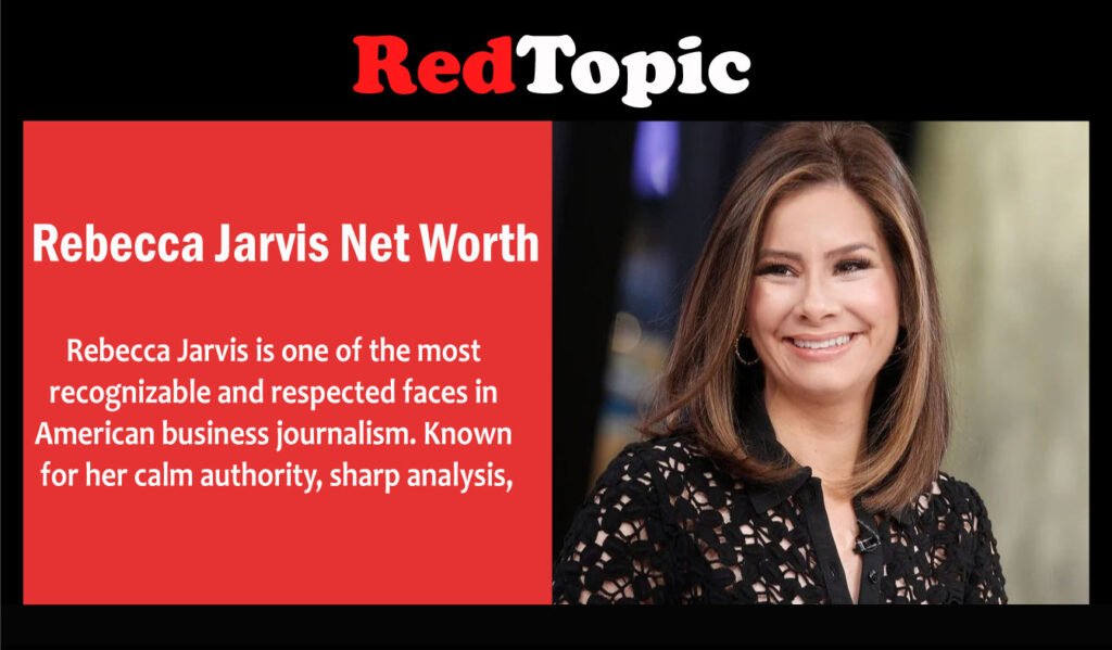 Rebecca Jarvis Net Worth