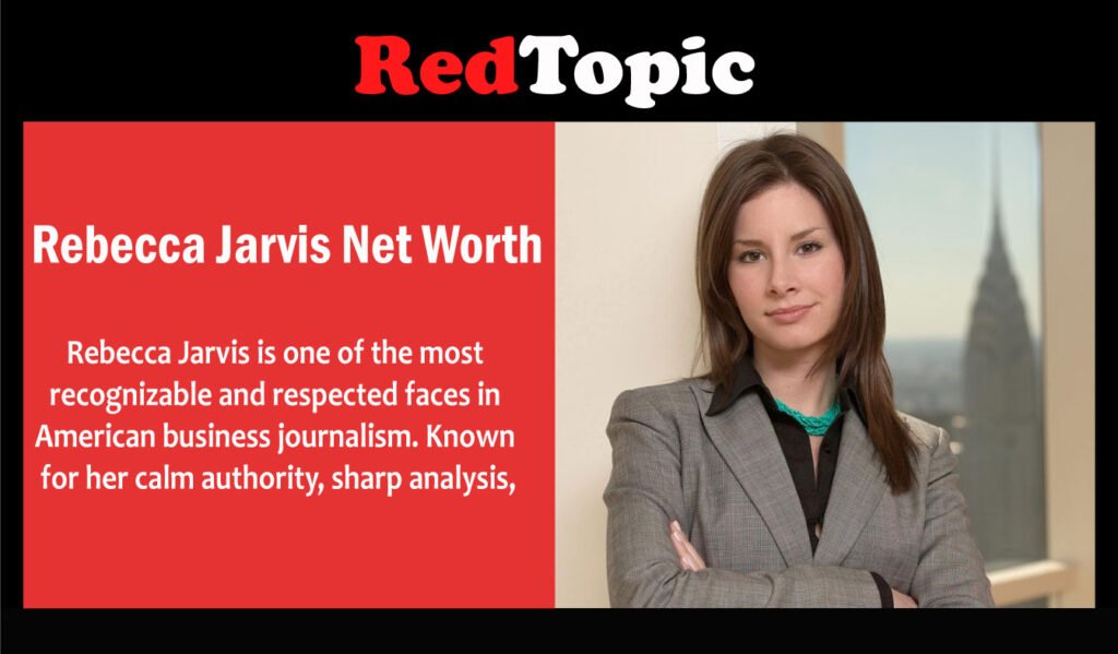 Rebecca Jarvis Net Worth