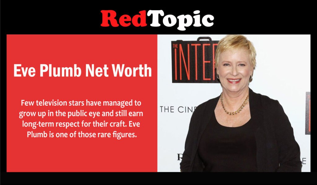 Eve Plumb Net Worth