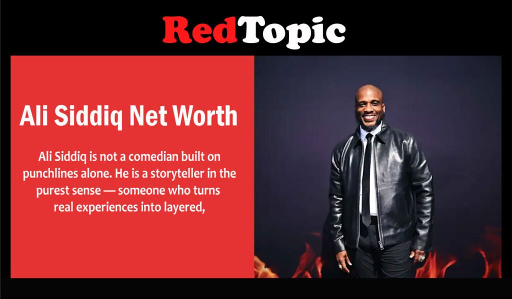 Ali Siddiq Net Worth