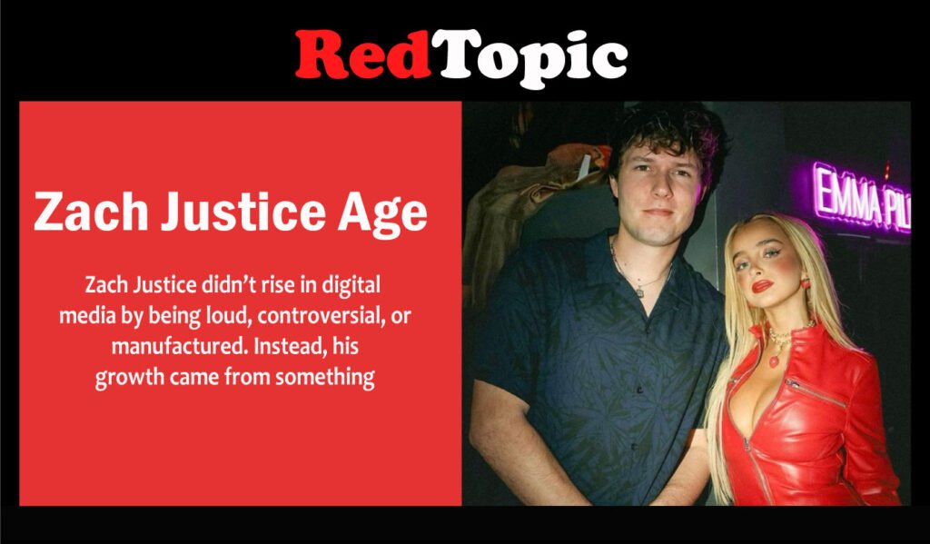 Zach Justice Age